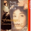 Soler: Fandango, Concertos, Sonatas / Uriarte, Mrongovius