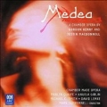 Medea - A Chamber Opera by Gordon Kerry and Justin MacDonnell