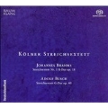 Brahms, Busch: String Sextets