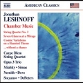 J.Leshnoff: Chamber Music - String Quartet No.2, Seven Glances at a Mirage, etc