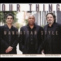 Manhattan Style