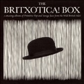 Britxotica Box: Three Amazing Albums