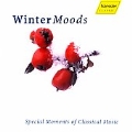 WINTER MOODS -SPECIAL MOMENTS OF CLASSICAL MUSIC:SIBELIUS:TEMPEST OP.109/SCHUBERT:WINTERREISE D.911/VIVALDI :FOUR SEASONS -L'INVERNO/ETC