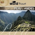 World Travel: Peru & Andes