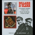 The Fantastic Expedition Of Dillard & Clark / Through The Morning, Through The Night