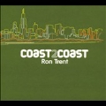 Coast 2 Coast : Mixed By Ron Trent