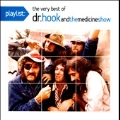 Playlist : The Very Best of Dr. Hook & the Medicine Show