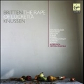 Britten: The Rape of Lucretia<限定盤>