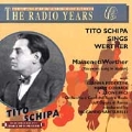 The Radio Years - Tito Schipa Sings Werther