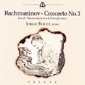 Rachmaninov: Piano Concerto no 3;  Liszt / Bolet, et al