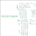 Trickfinger