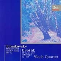 Tchaikovsky, Dvorak: String Quartets / Vlach String Quartet