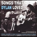 Songs That Dylan Loved