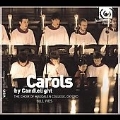 Carols by Candlelight / Bill Ives, The Chior of Magdalen College, Martin Ford