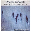 David Maves: The Piano Sonatas / Max Lifchitz