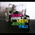 Scott Hamilton meets Jesper Thilo