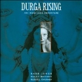 Durga Rising