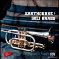Earthquake ! -A.Willering, P.Graham, I.Bosanko, T.Aagaard-Nilson, etc (5/24,26,27/2006)  / Frans-Aert Burghgraef(cond), Soli Brass