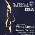 Brian: The Complete Piano Music / Raymond Clarke(p), etc
