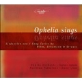 Ophelia Sings - Song Cycles by Rihm, Schumann & Strauss