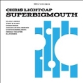 Superbigmouth