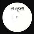 We R House 06