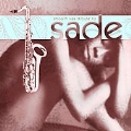 Smooth Sax Tribute to Sade