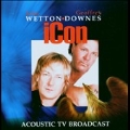 Icon - Acoustic TV Broadcast