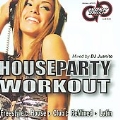 House Party Workout