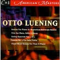 American Masters - Otto Luening: Sonata for Piano, etc