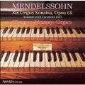 Mendelssohn: Six Organ Sonatas Op 65, Andante / Murray