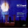Pasatieri: The Seagull / Gilbert, Ayers, Shoremount, Gough