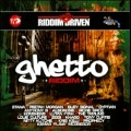 Riddim Driven : Ghetto