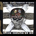 Speak English or Die: 30th Anniversary Edition