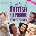 1957 British Hit Parade: The B Sides Part 1