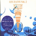 Les Bains Douches Vol.2 (Mixed By David Guetta & Chris)