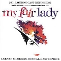 My Fair Lady - 2001 London Cast Recording (OST)