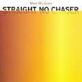 Straight No Chaser