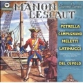 Puccini: Manon Lescaut / del Cupolo, Petrella, Campagnano, Meletti et al