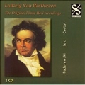 BEETHOVEN:THE ORIGINAL PIANO ROLL RECORDINGS:IGNACY PADEREWSKI(p)/MYRA HESS(p)