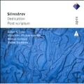 Silvestrov: Dedication/Post Scriptum :Gidon Kremer(vn)/Roman Kofman(cond)/Munch Philharmonic Orchestra/etc