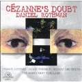 Rothman: Cezanne's Doubt / Buckner, Clelland, et al