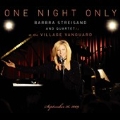 One Night Only : Barbra Streisand And Quartet At The Village Vanguard : Special Edition [DVD+CD]<限定盤>