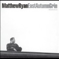 East Autumn Grin