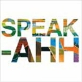Speak-Ahh＜限定盤＞