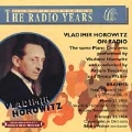 The Radio Years - Vladimir Horowitz on Radio
