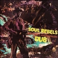 Soul Rebels Dub<限定盤/Colored Vinyl>