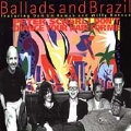 Ballads and Brazil