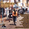 Dubber's Guide, A