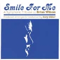 Smile For Me: A Symphonic Tribute... [Remaster]